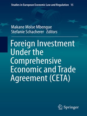 cover image of Foreign Investment Under the Comprehensive Economic and Trade Agreement (CETA)